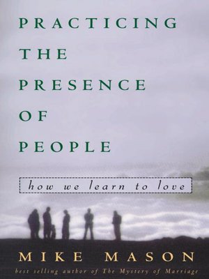 cover image of Practicing the Presence of People
